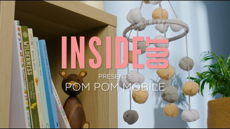 DIY Decorating: How to make a pom pom mobile