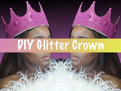 DIY Glitter Crown!
