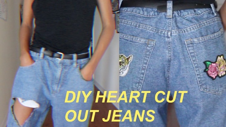 DIY: Heart Cut Out Jeans + Patches