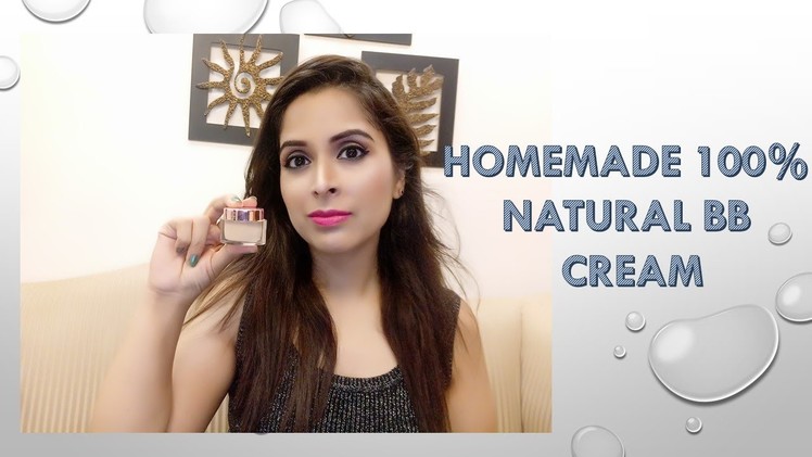 DIY Homemade BB Cream – for your skin tone | 100% natural | Easy to make