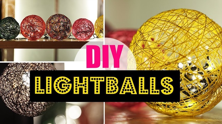 DIY Light Ball | Home Decor Tutorial