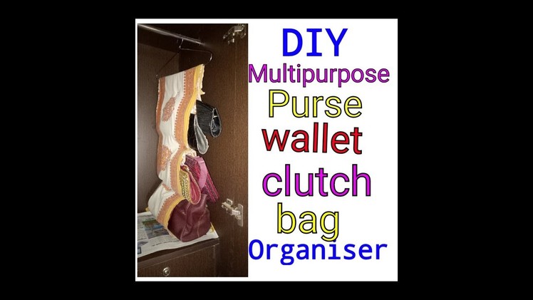 DIY Purse. Wallet. Bag. Multipurpose  Organizer at home  with old bedsheet