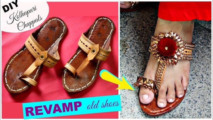 DIY Revamp Old Shoes | DIY Kolhapuri Chappals | DIY Pompom Kolhapuris || Pompoms & Tassels