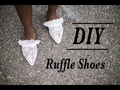 DIY Ruffles for any shoe!