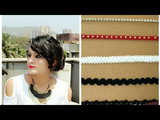 DIY; super Quick CHOKERS-7 different styles!!VERY Easy &Quick Choker Necklaces!+How I wear them