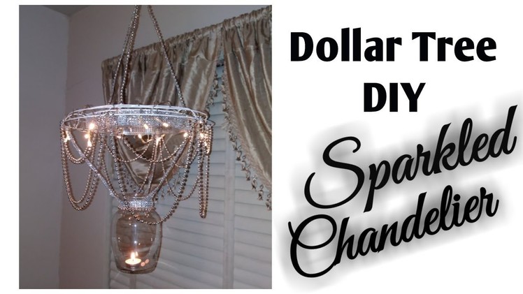 Dollar Tree DIY - Sparkled. Bling Chandelier
