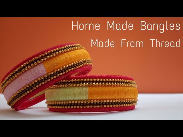 Home made bangles with thread from old waste bangles-DIY Fancy Bangles