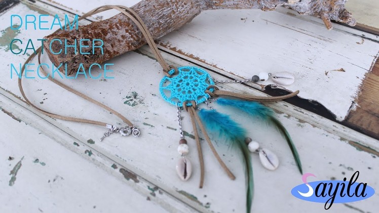 Making jewelry - Dreamcatcher necklace (DIY Tutorial by Sayila)