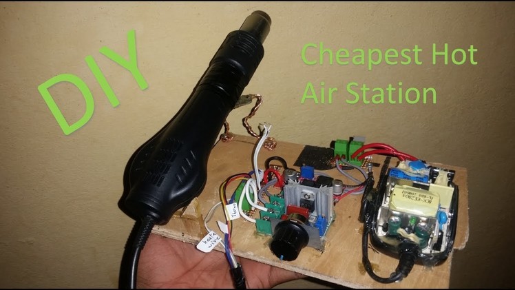 The cheapest DIY hot Air gun station build _ part-04