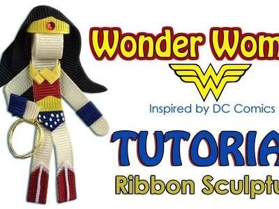 Tutorial Wonder Woman Ribbon Sculpture (English.Español) Vintage