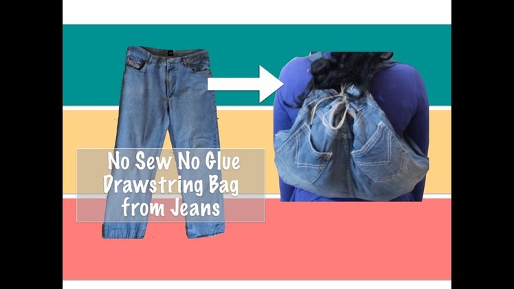Upcycle Jeans - DIY No Sew No Glue Drawstring Bag from Jeans in 2 minutes