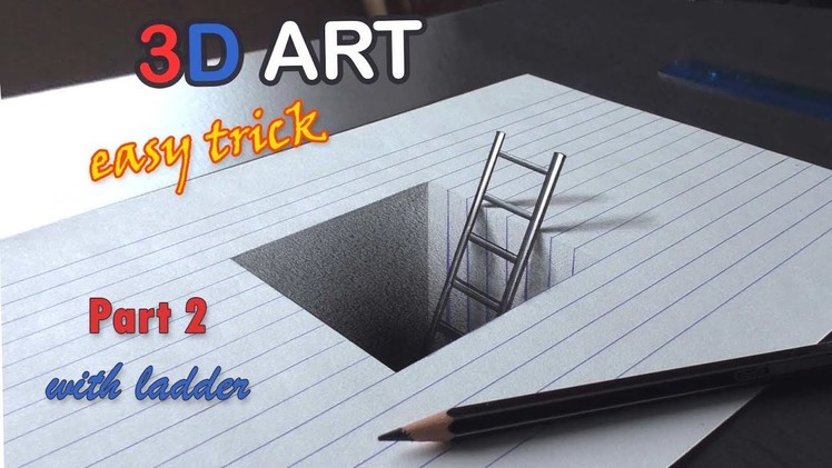 Easy Drawing of a HOLE with ladder. 3D Trick Art for Kids