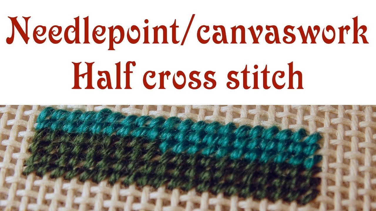 Download Hand Embroidery - Half Cross stitch for needlepoint. canvaswork