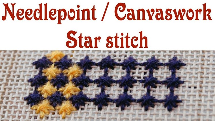 Hand Embroidery - Star stitch for needlepoint. canvaswork