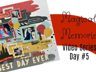 Magical Memories Day 5: Giveaway & Inspiration for Disney Scrapbook Layouts