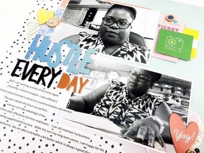 Scrapbook Process Video and FREE Sketch! "Hustle Everyday"