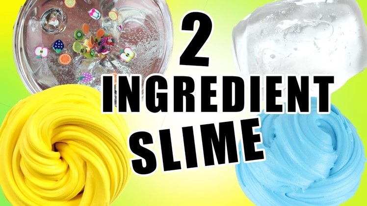 2 Ingredient Slime Recipes Tested!!! - HOW TO MAKE SLIME WITHOUT BORAX!!!