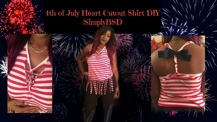 4th of July Heart Cutout Shirt DIY | SimplyBSD