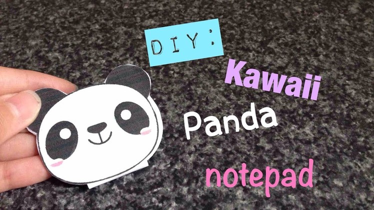 Diy: Kawaii panda notebook.notepad