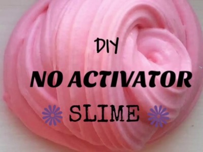 DIY NO ACTIVATOR SLIME!!! No borax, liquid starch, or contact lens solution