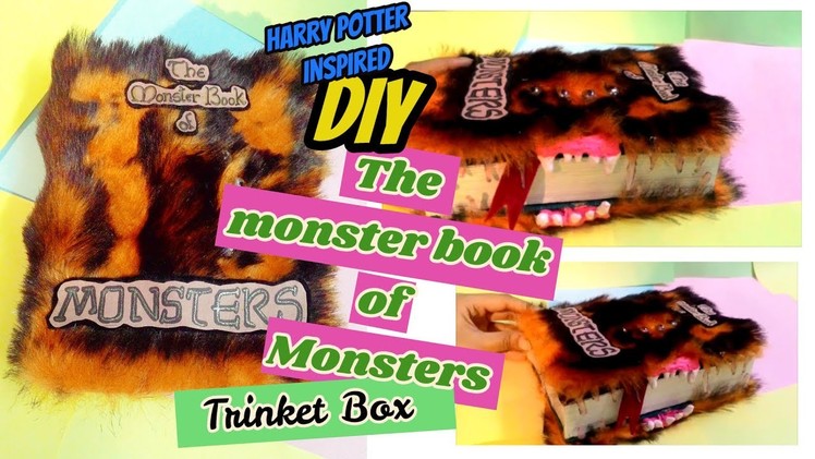 DIY The Monster book of MONSTERS || Harry Potter inspired Trinket Box