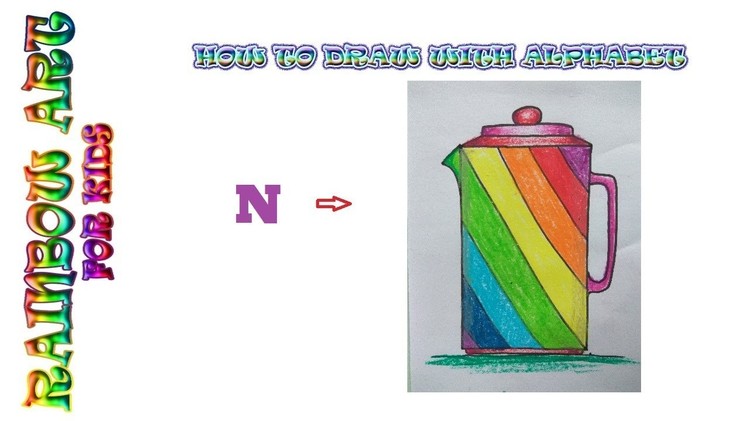 Drawing With Letter : N ||How to Draw with Alphabet ||Easy Drawing  for Kids ||JUG||