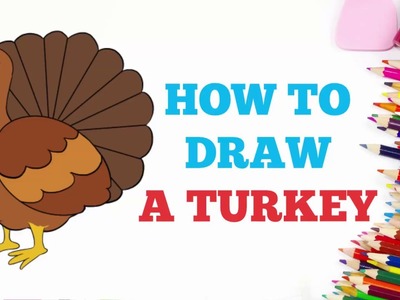 How to Draw a Turkey in a Few Easy Steps: Drawing Tutorial for Kids and Beginners