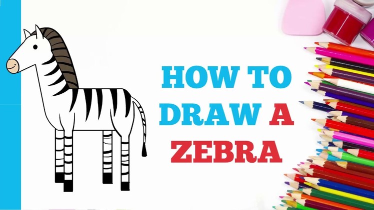 How to Draw a Zebra in a Few Easy Steps: Drawing Tutorial for Kids and Beginners