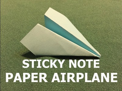 How to fold a Sticky Note Paper Airplane