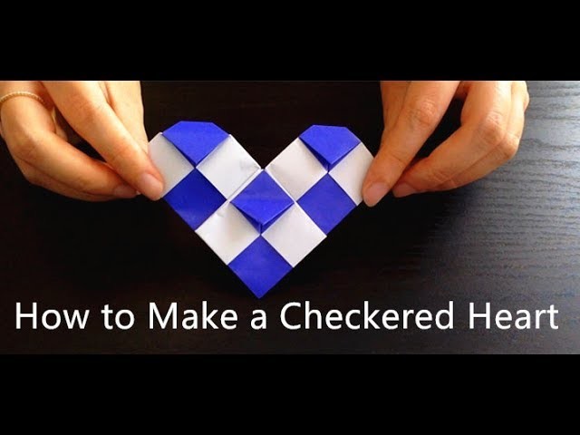 How To Make An Origami Checkered Heart; 格子心形摺紙教学