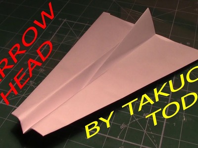 How To Make Arow Head Paper Airplane by Takuo Toda