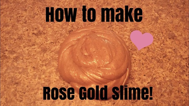 How to make rose gold slime!????✨