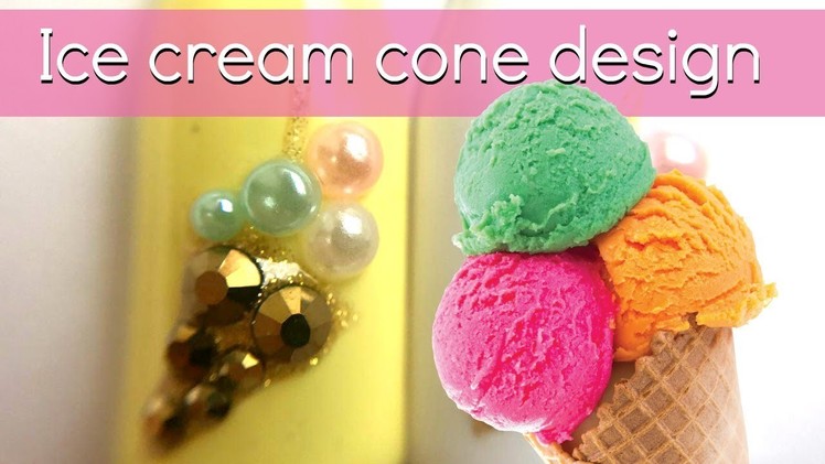 Ice cream cone design with rhinestones | Easy nail art tutorial