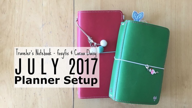 July Planner Setup - Traveler's Notebook