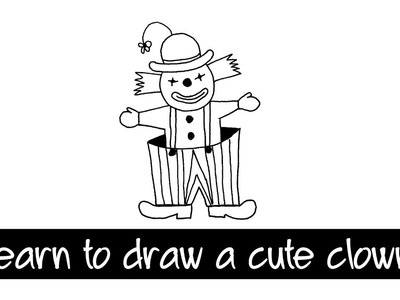 Learn to draw a Clown - simple and easy drawing