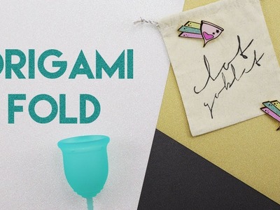 Origami Menstrual Cup Fold