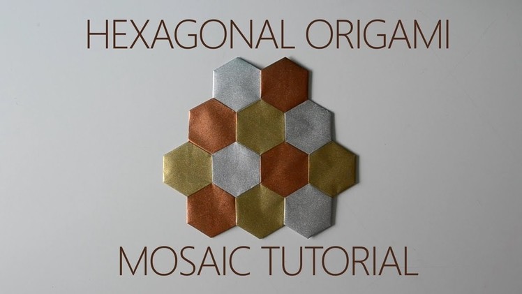 Origami Mosaic Tutorial (Hexagonal Flat Pieces)