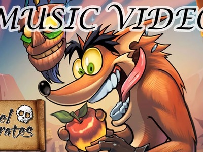 Pixel Pirates - Crash Bandicoot (Music Video. N. Sane Trilogy Trailer)