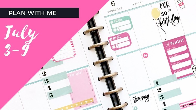 Plan with Me- July 2-9- Classic Happy Planner