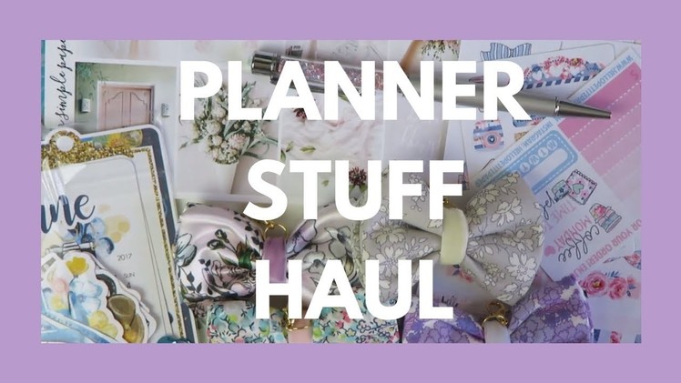 PLANNER SUPPLIES HAUL. Stickers, Papers, Charms, and More!