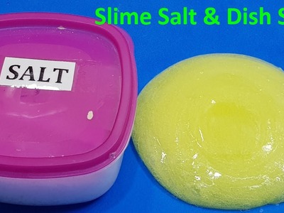 Slime Salt and Dish Soap Super Soft ! How to Make Slime With Dish Soap and Salt