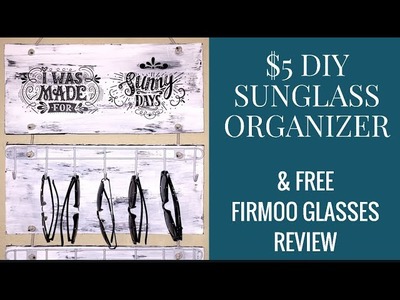 $5 DIY Sunglass Organizer. Free Firmoo Glasses Review and Special Offer