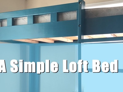 A Simple DIY Loft Bed