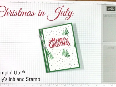 Christmas in July - Quick and Easy Card || Holly's Ink and Stamp