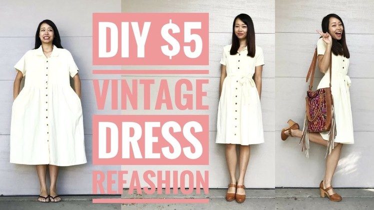 DIY: $5 VINTAGE DRESS REFASHION | How to Transform Old Clothes