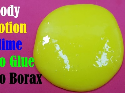 DIY Body Lotion Slime! How to make Slime without Glue! Super Easy