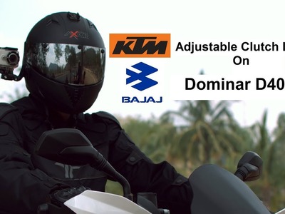 DIY - KTM Adjustable Clutch Lever on Bajaj Dominar D400 | Lever Adjustment Tips |