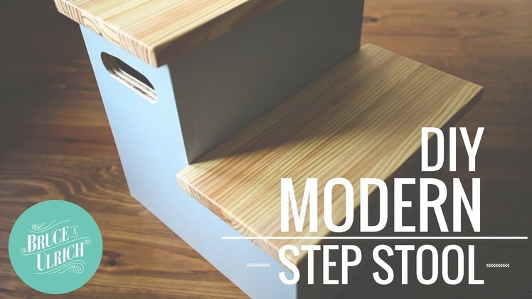 DIY Modern Step Stool