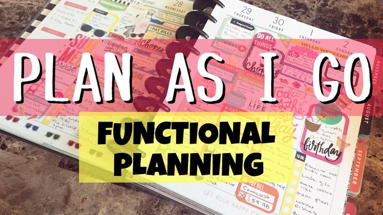 HAPPY PLANNER PLAN AS I GO | FUNCTIONAL PLANNING | LIFE PLANNER ORGANIZATION