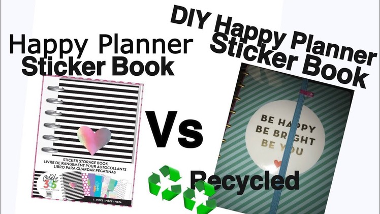 HAPPY PLANNER STICKER BOOK VS DIY HAPPY PLANNER STICKER BOOK RECYCLED ♻️